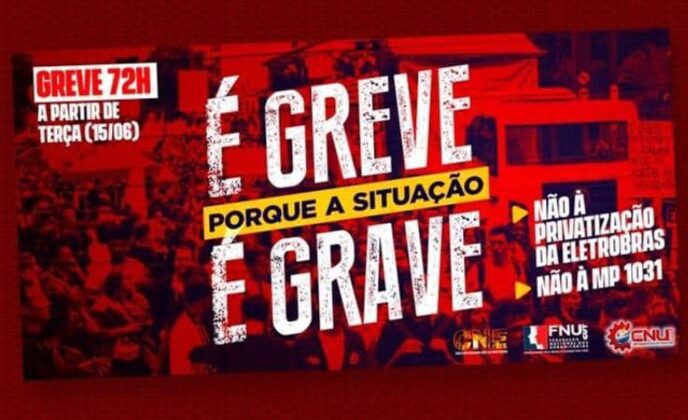 Paralisação de 72 horas dos Eletricitários contra a Privatização; MP 1031 vaio ao Senado amanhã
